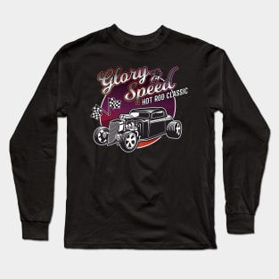 Glory and Speed - Hot Rod Coupe Long Sleeve T-Shirt